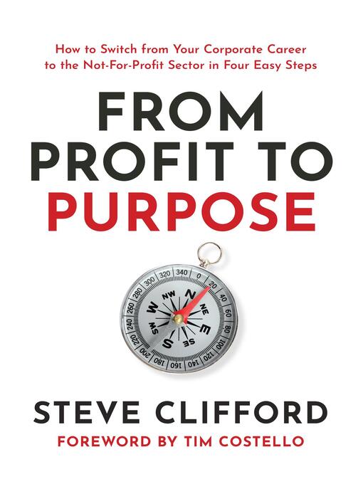 Title details for From Profit to Purpose by Steve Clifford - Available